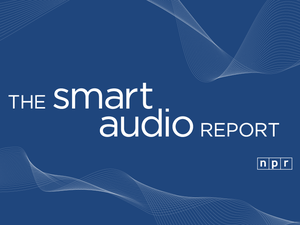 NPR Smart Audio Report