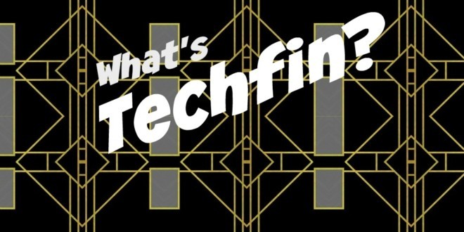 What's techfin?